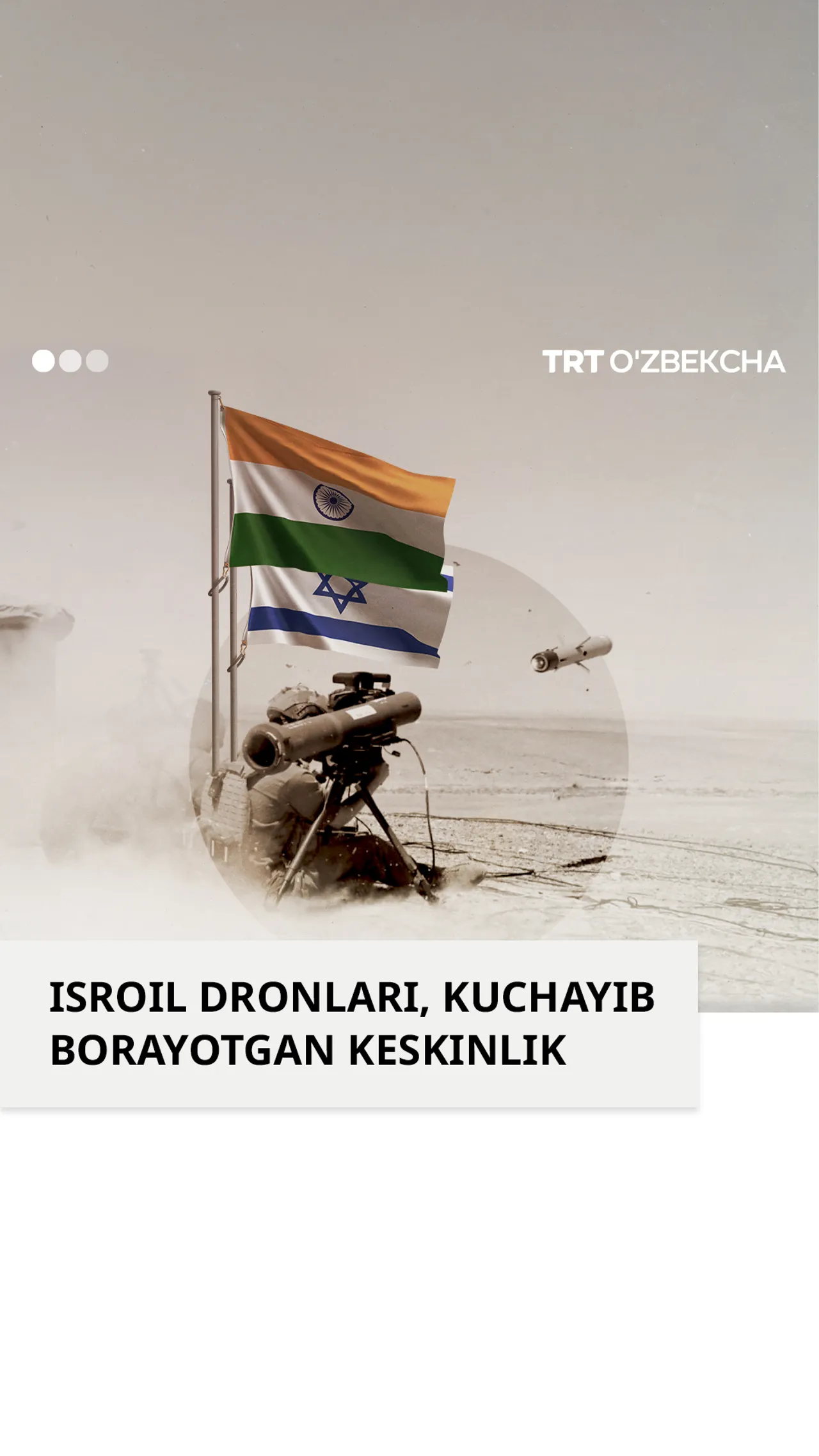 Hindiston Isroil dronlaridan foydalandi